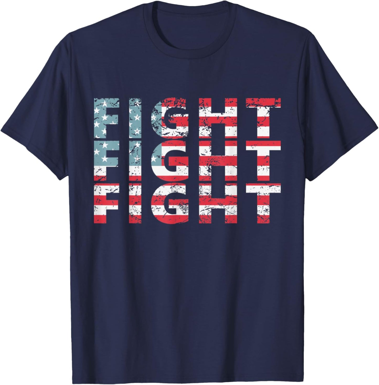 "Fight Fight FIGHT" USA Flag Trump Supported 2024 T-Shirt - T-Shirt | Navy