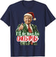 I'll Be Home For Christmas Xmas 2024 Men Women Kid Black T-Shirt - T-Shirt | Navy