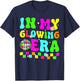 In My Glowing Era Retro Colorful Tie Dye Quote Group Team T-Shirt - T-Shirt | Navy