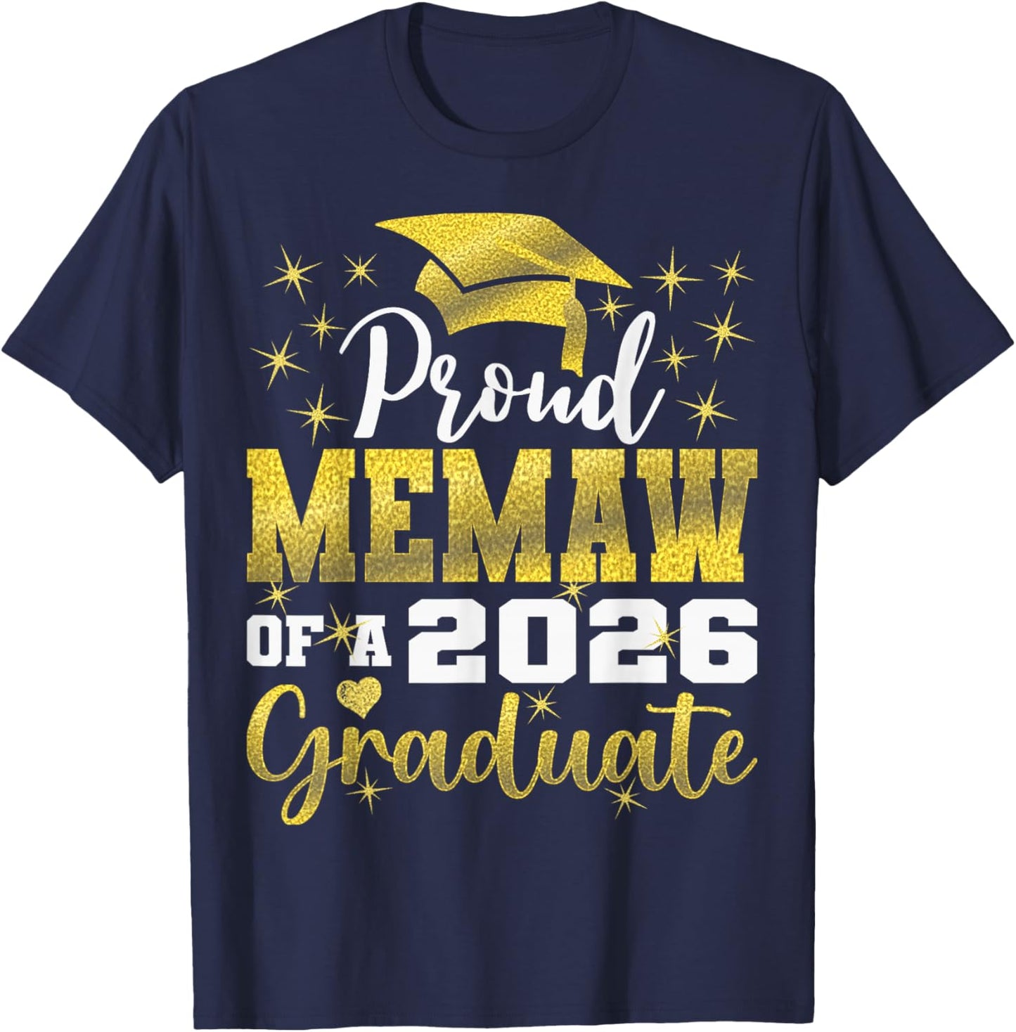 Super Proud Memaw of 2026 Graduate Senior Graduation Family T-Shirt - T-Shirt | Navy