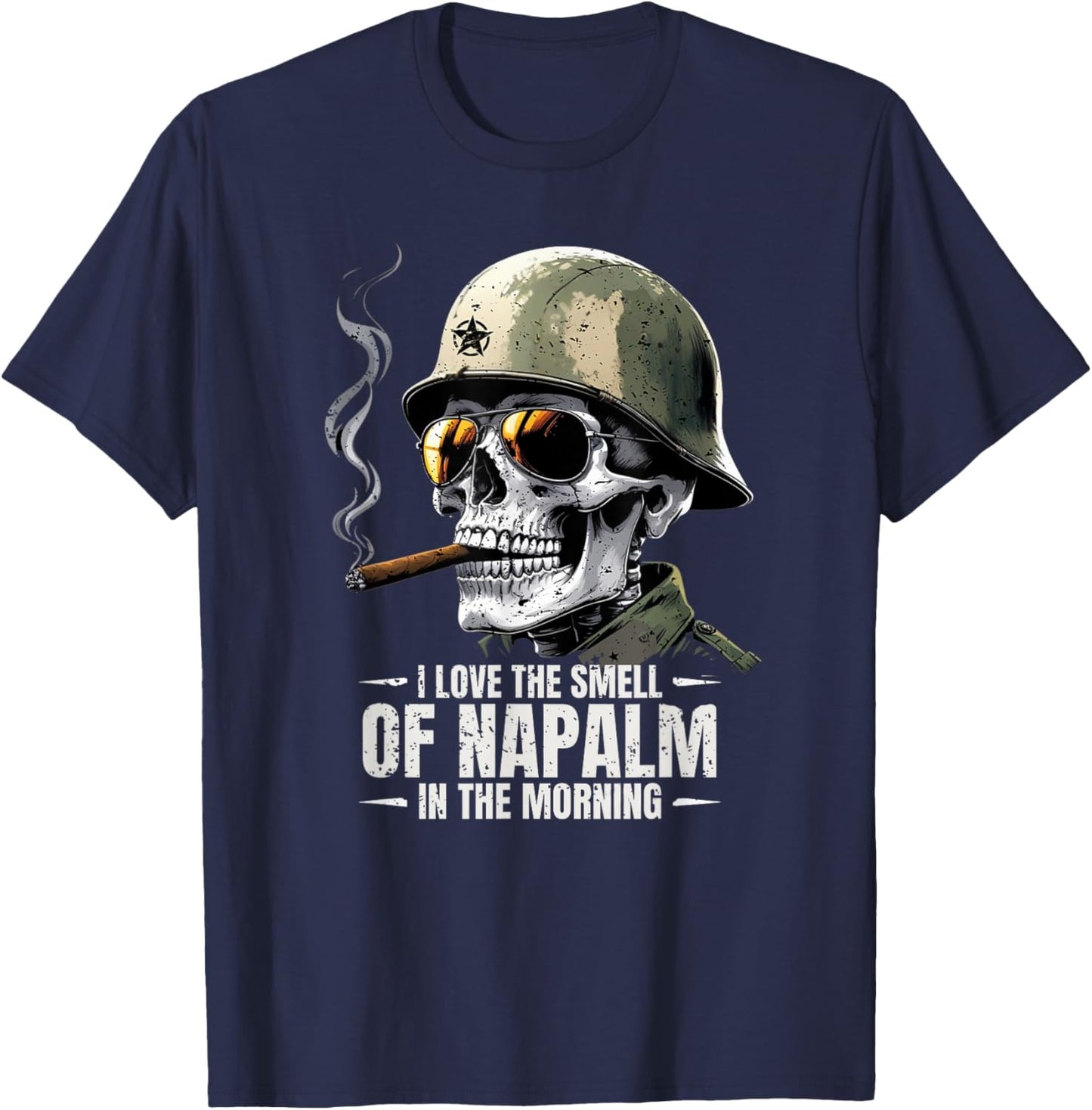 I Love the Smell of Napalm in the Morning T-Shirt - T-Shirt | Navy