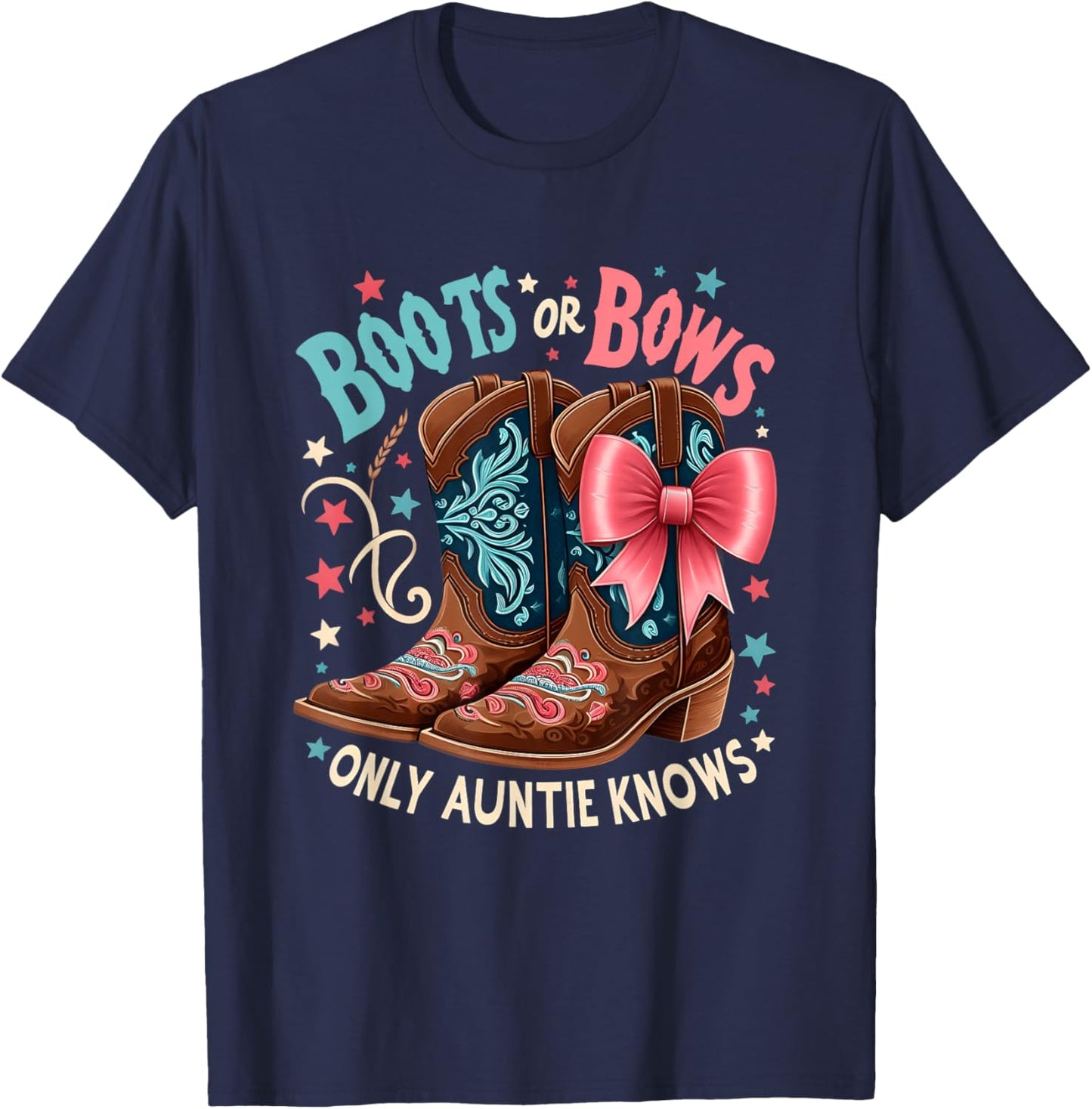 Boots Or Bows Only Auntie Knows Aunt Baby Announcement T-Shirt - T-Shirt | Navy