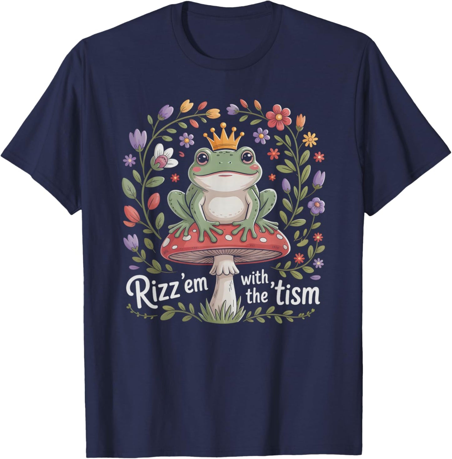 Charming RIZZ 'EM with TISM Frog Prince Autism Dad Mom T-Shirt - T-Shirt | Navy