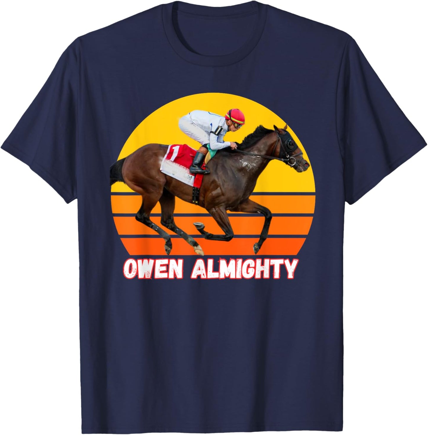 Owen Almighty Horse, Horse Racing, Del Mar, Santa Anita T-Shirt - T-Shirt | Navy