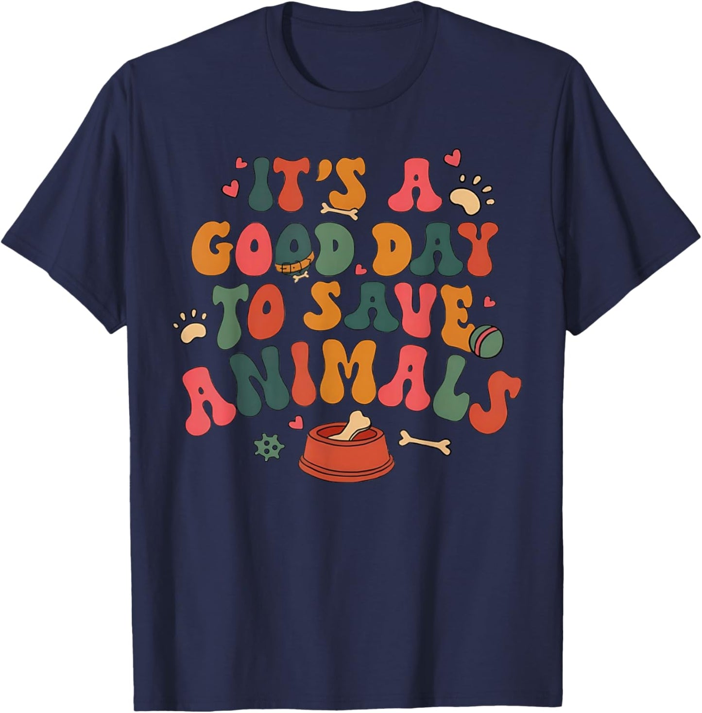 Good Day To Save Animals Cute Animal Rescue Dog Cat Lovers T-Shirt - T-Shirt | Navy
