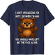 Bear - I Ain't Apologizing for Shit I Do T-Shirt - T-Shirt | Navy