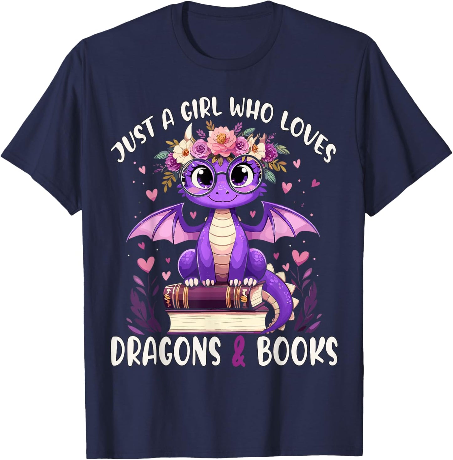 Just a Girl who loves Dragons and Books Dragon Reading T-Shirt - T-Shirt | Navy