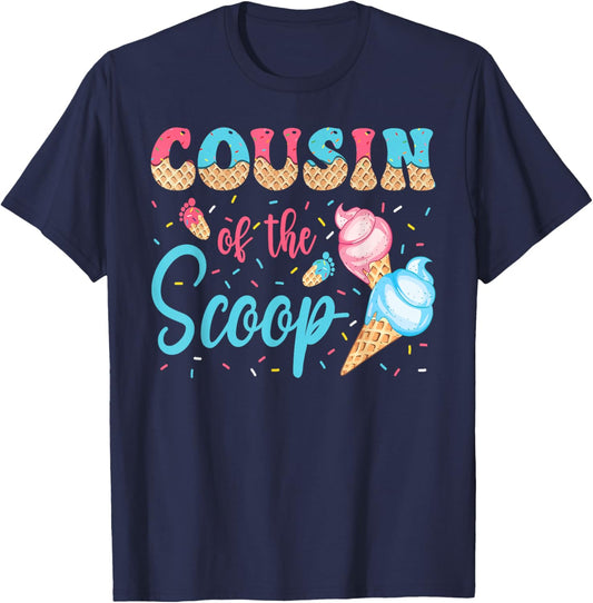 Cousin Of The Scoop Ice Cream Gender Reveal Baby Shower T-Shirt - T-Shirt | Navy