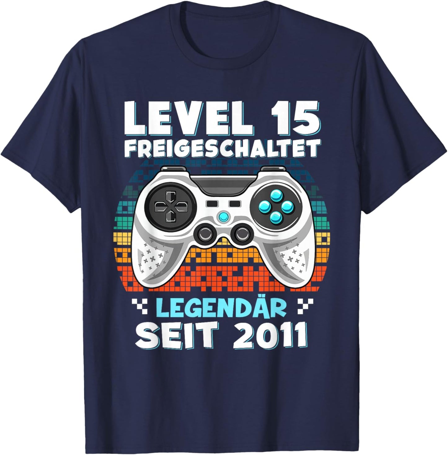 Level 15 Years Birthday Shirt Boy Gamer 2011 Birthday T-Shirt - T-Shirt | Navy