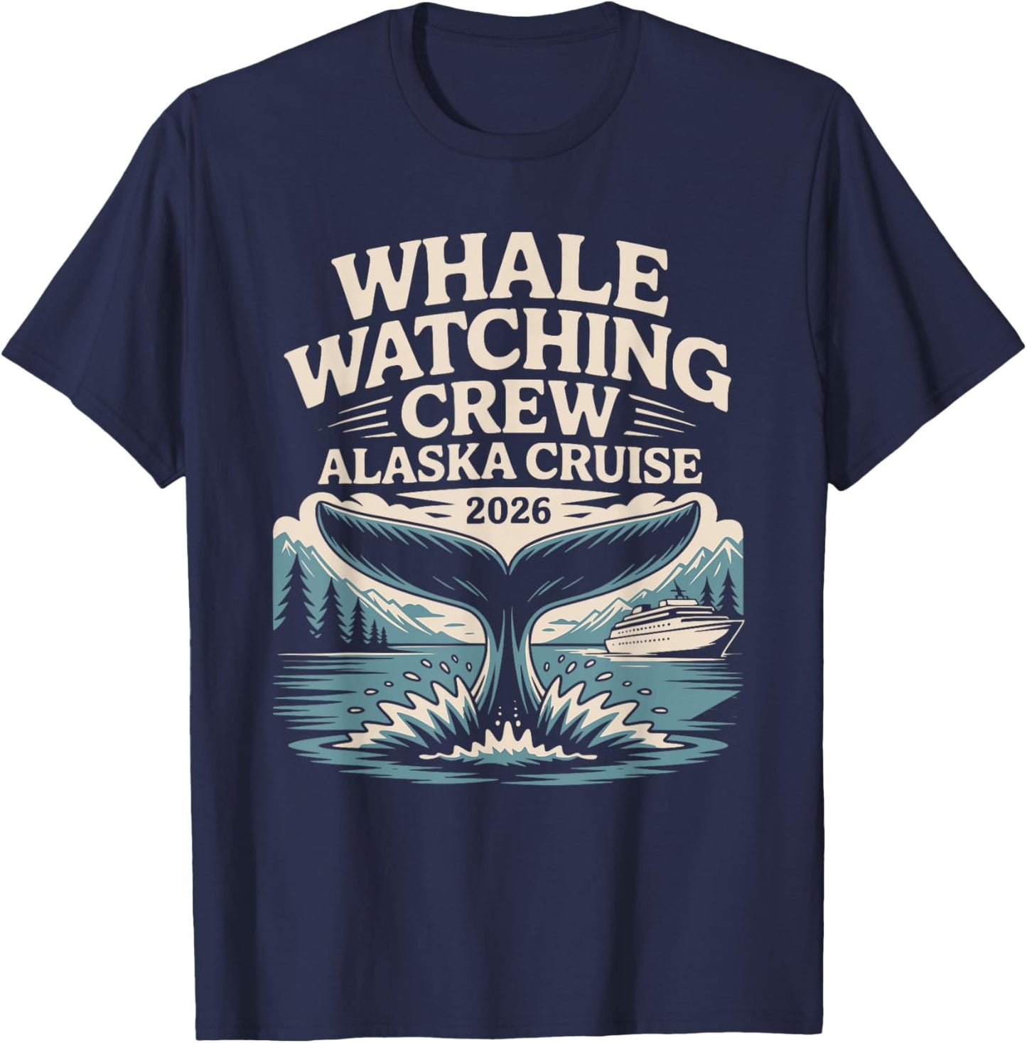 Scenic Alaska Cruise Whale Watching Crew 2026 Family T-Shirt - T-Shirt | Navy