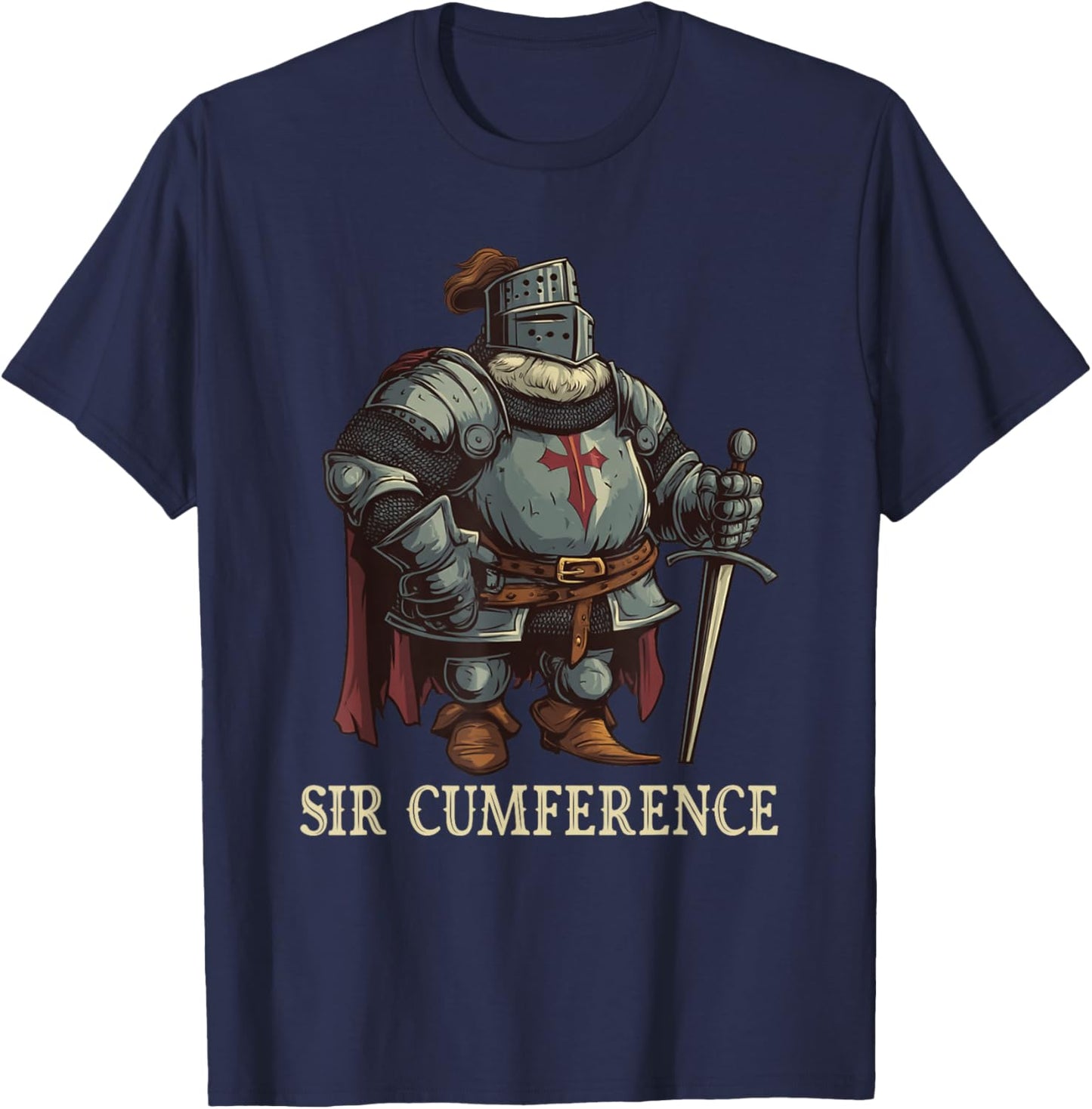 Funny Knight - Sir Cumference T-Shirt - T-Shirt | Navy