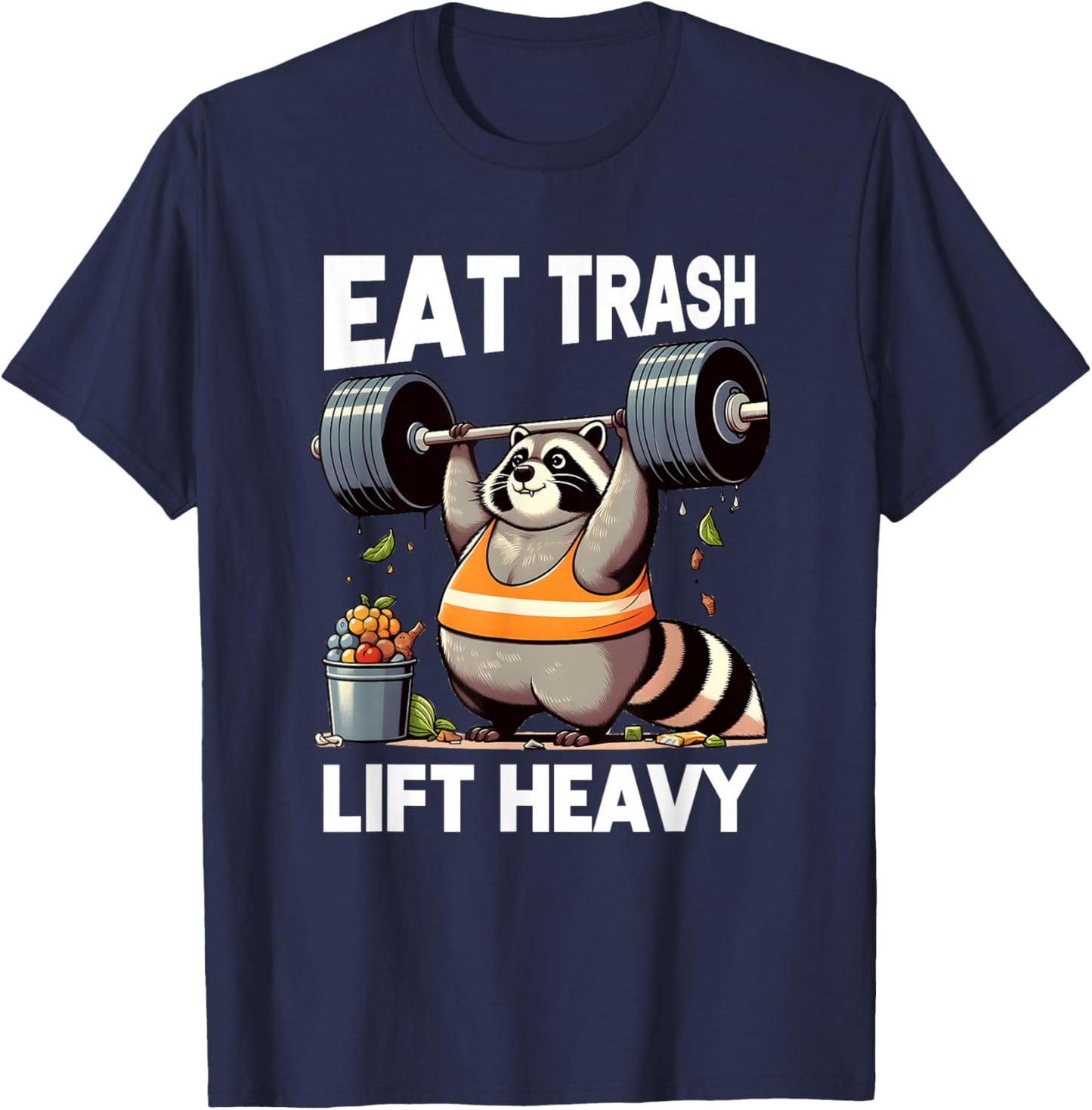Eat Trash Panda Lift Heavy Fat Raccoon Weightlifting Gym T-Shirt - T-Shirt | Navy
