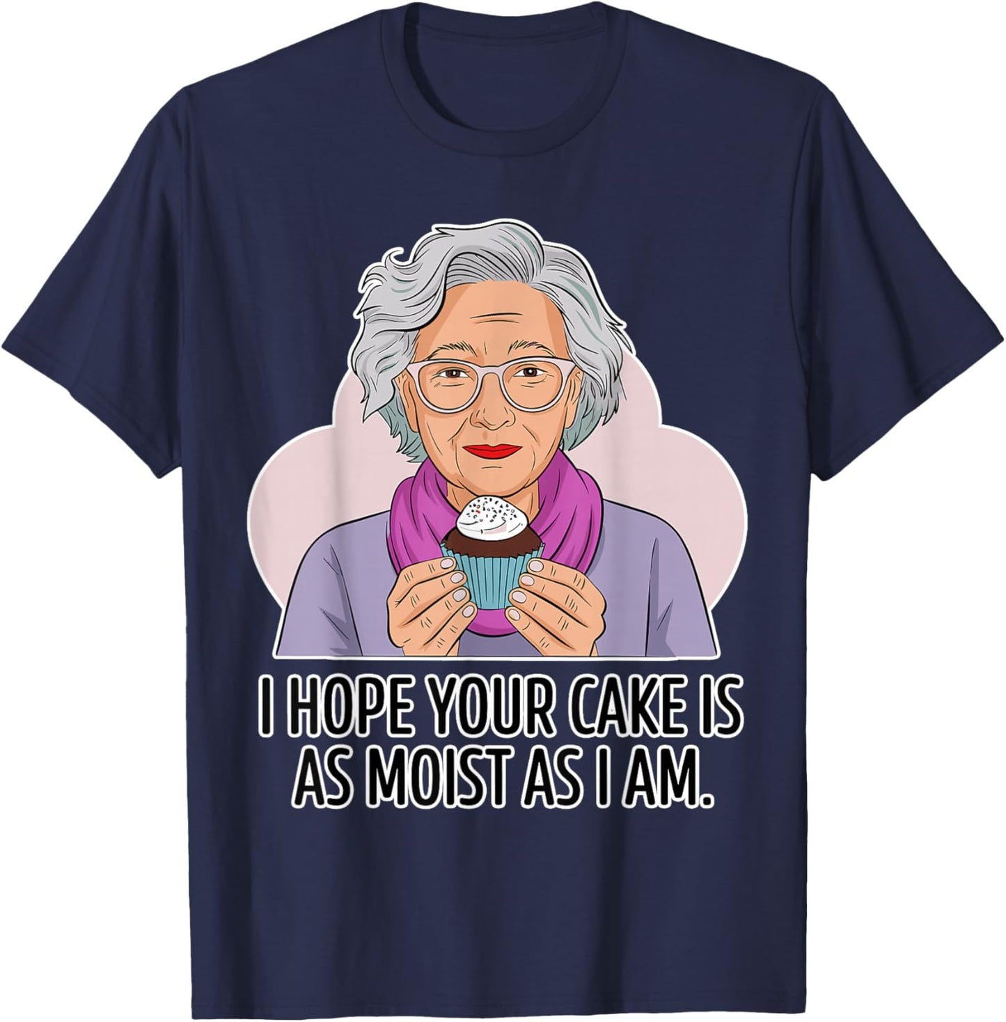 Funny Dirty Adult | Dirty Humor Moist Cake T-Shirt - T-Shirt | Navy