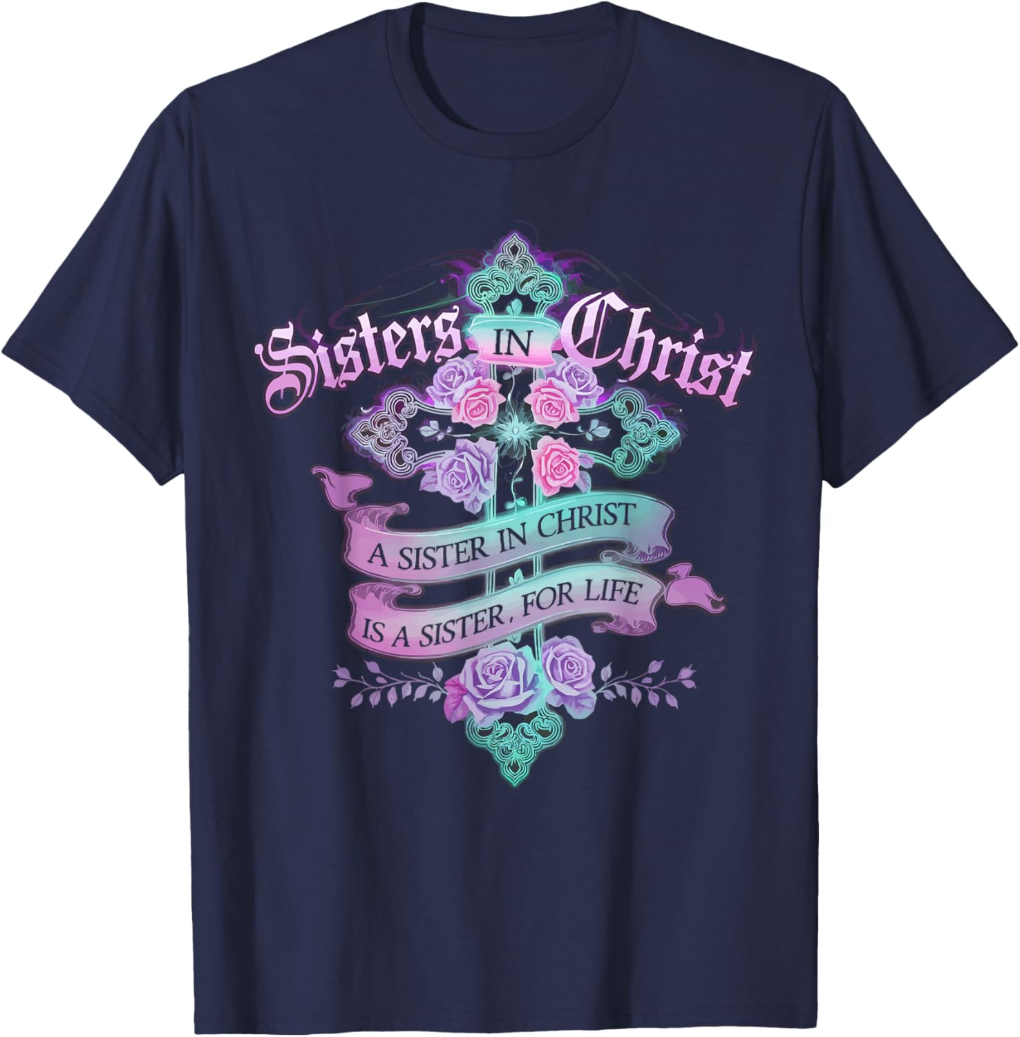 Sisters In Christ Religion Jesus Christian Women Faith T-Shirt - T-Shirt | Navy
