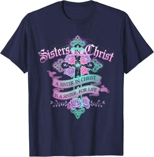 Sisters In Christ Religion Jesus Christian Women Faith T-Shirt - T-Shirt | Navy