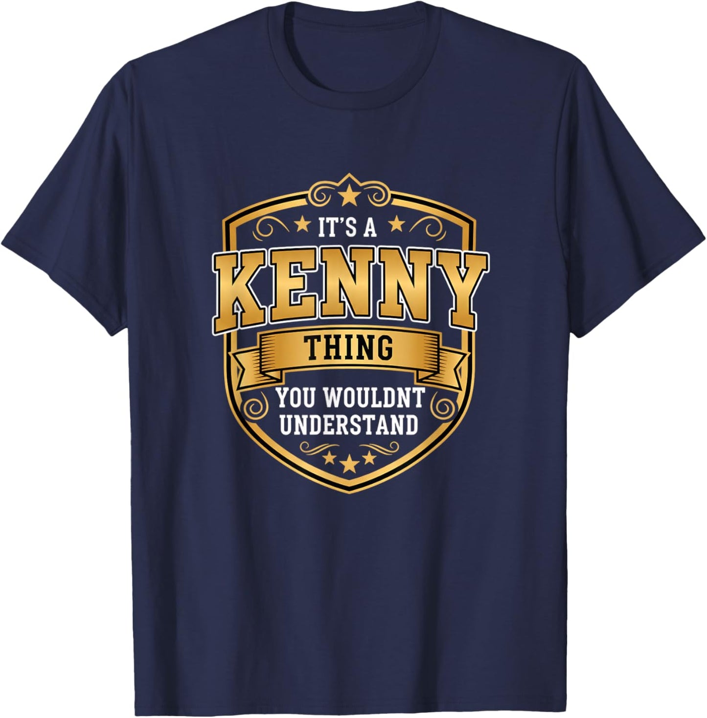 Its A Kenny Thing You Wouldnt Understand Dad Kids Name T-Shirt - T-Shirt | Navy