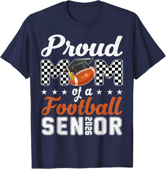 Proud Mom Senior 2026 Football Mom Senior 2026 Graduation T-Shirt - T-Shirt | Navy