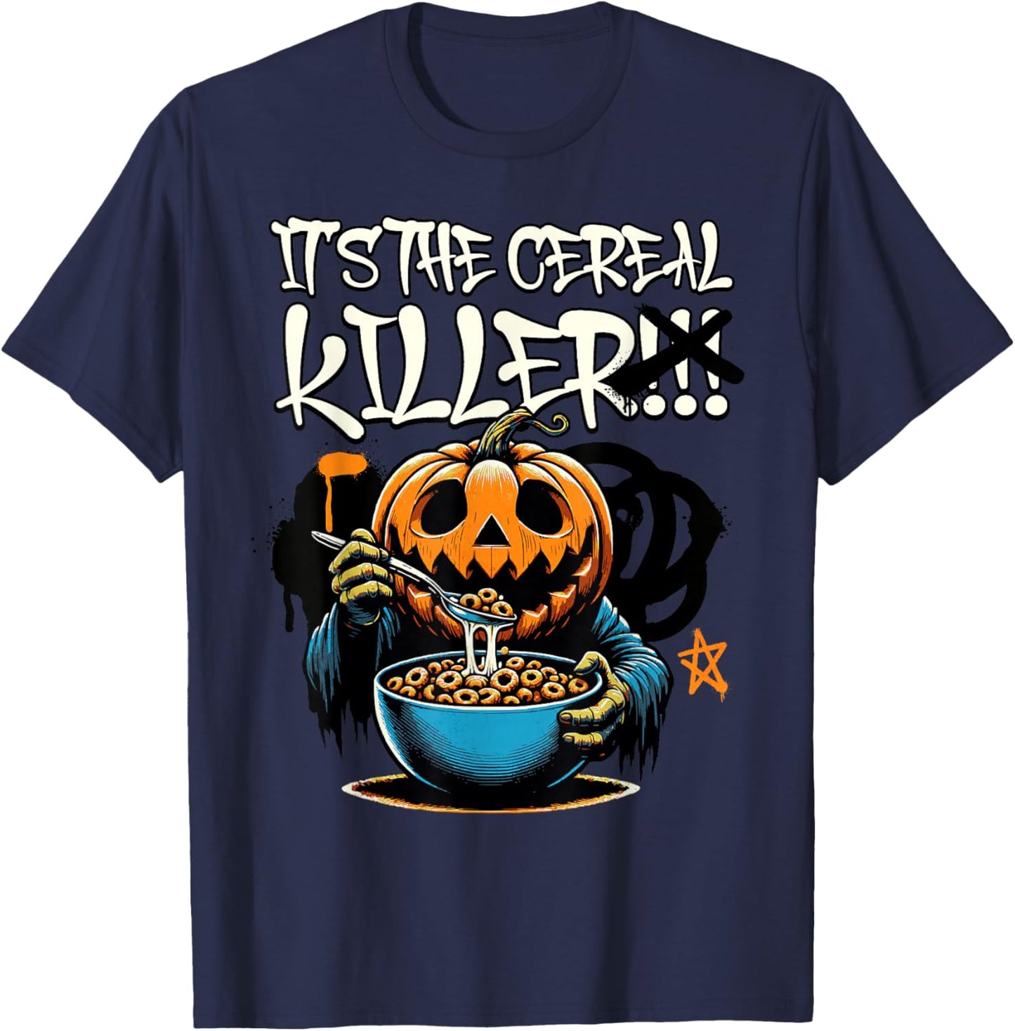 It's The Cereal Killer Funny Pumpkin Monster Halloween Funny T-Shirt - T-Shirt | Navy