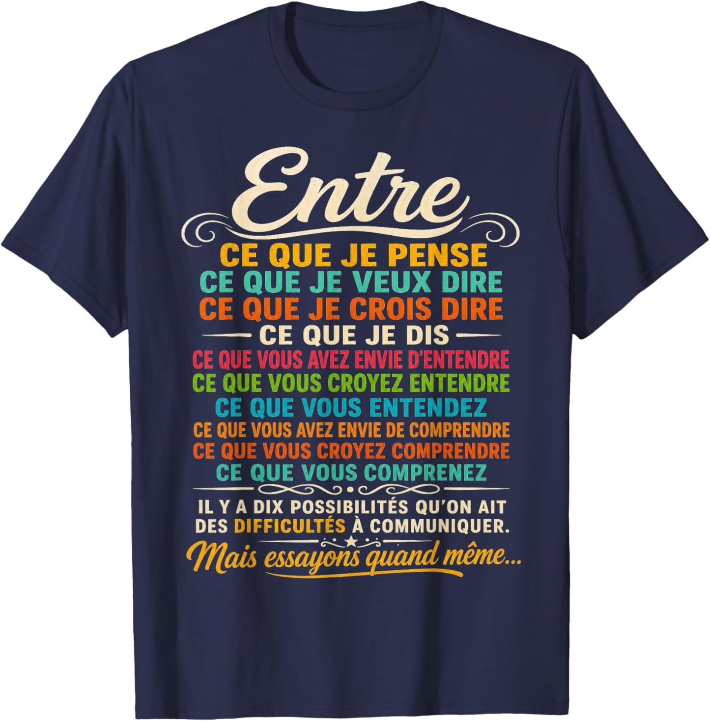 Bernard Werber Citation 10 Façons de ne Pas se Comprendre T-Shirt - T-Shirt | Navy