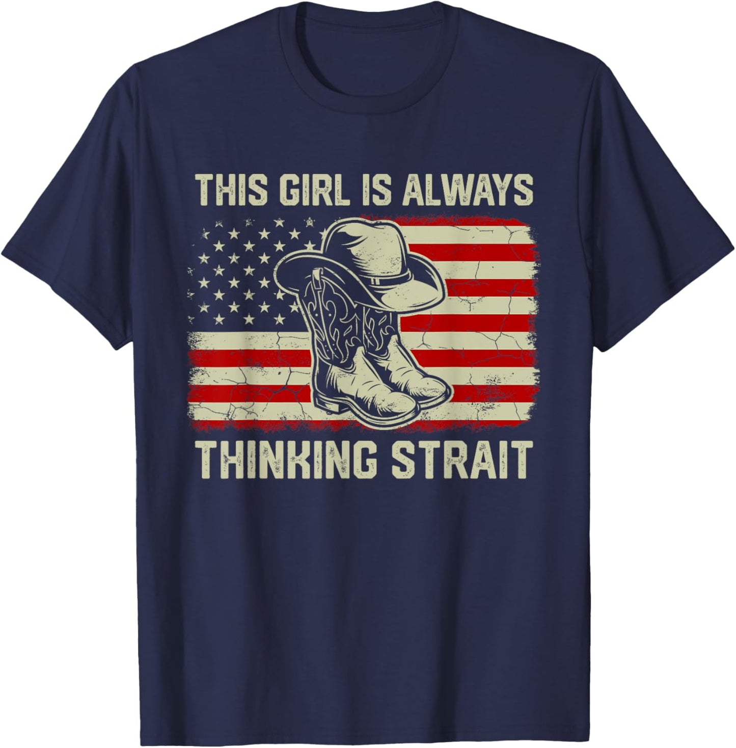 This Girl Is Always Thinking Strait US Flag Cowgirl Western T-Shirt - T-Shirt | Navy