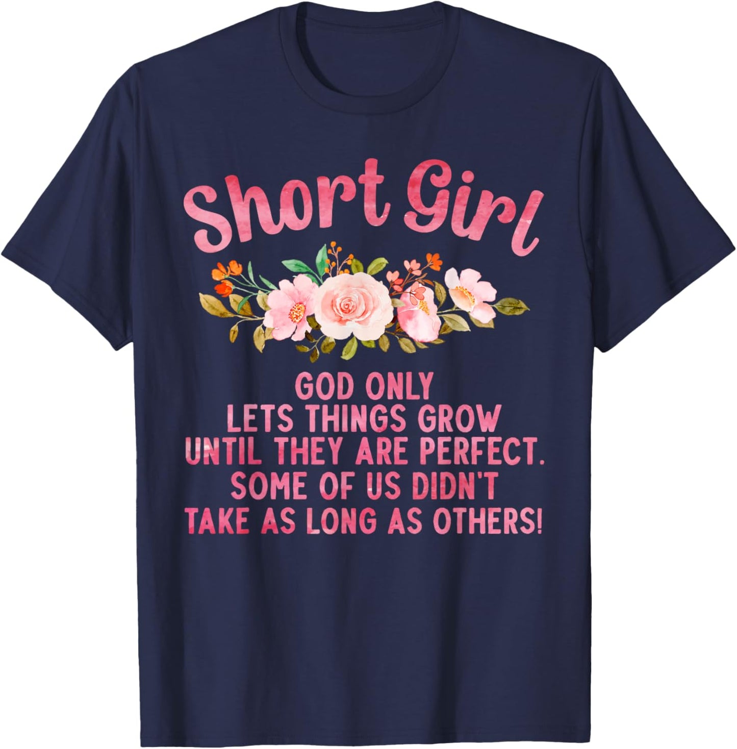 Funny Short Girl Art Mom Short People Short Girl T-Shirt - T-Shirt | Navy