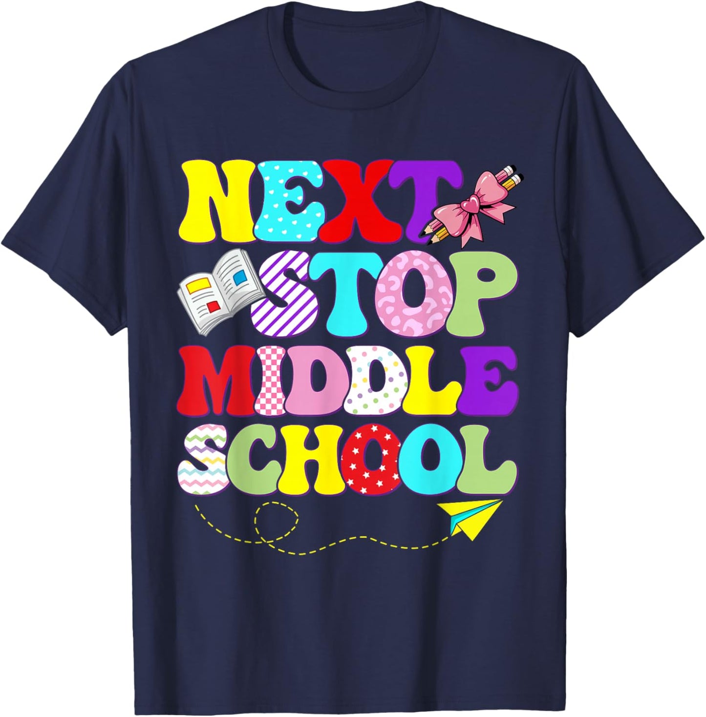 5th Grade Graduation Next Stop Middle School Summer School T-Shirt - T-Shirt | Navy