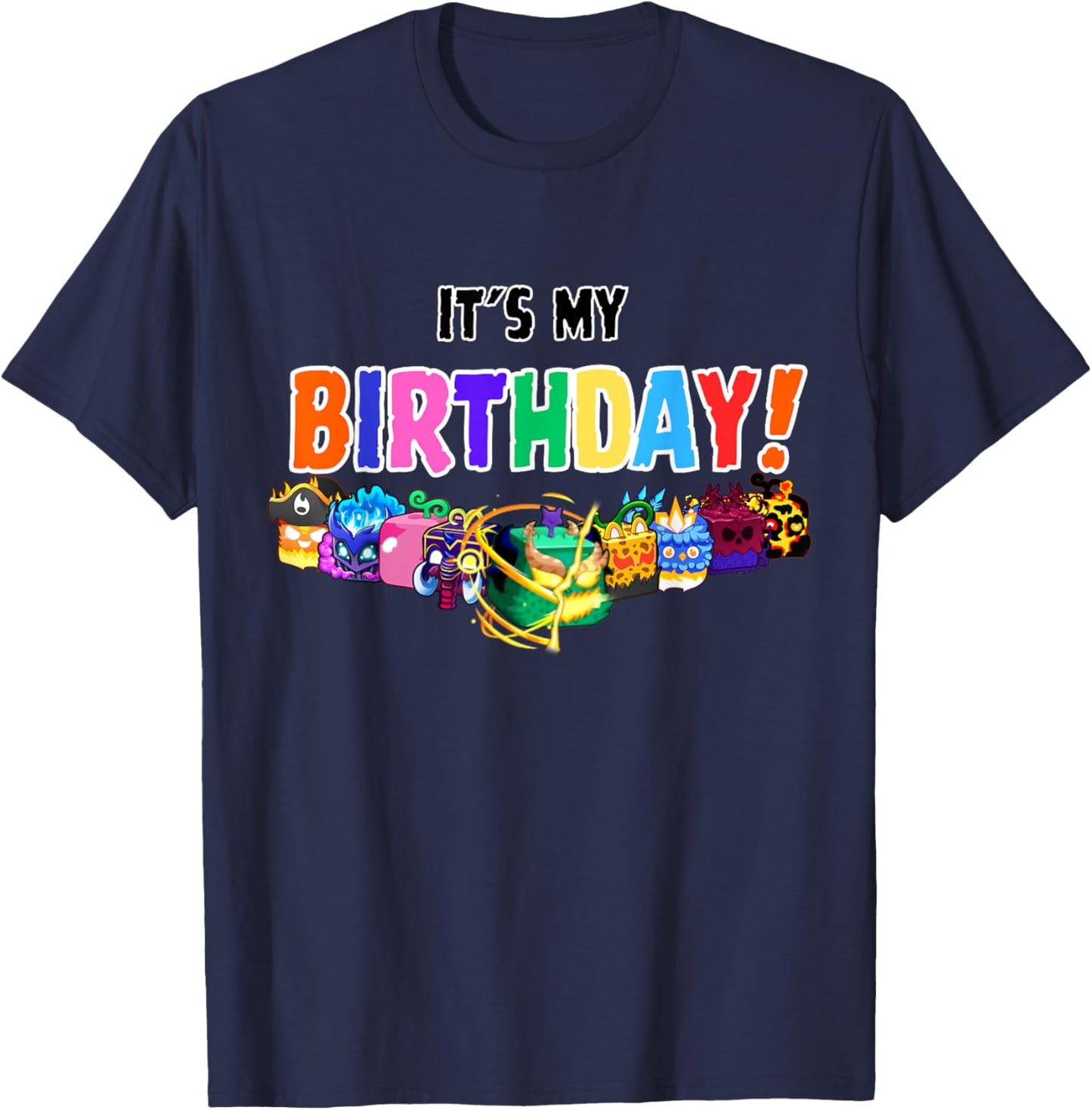 blox Fruit Birthday Party It's My Birthday T-Shirt - T-Shirt | Navy