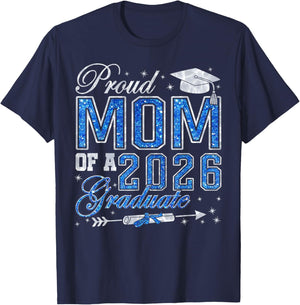 Senior Class of 2026 Graduation Proud Mom of A 2026 Graduate T-Shirt - T-Shirt | Navy