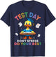 Duck Student Test Day Don't Stress Do Your Best Success Hope T-Shirt - T-Shirt | Navy