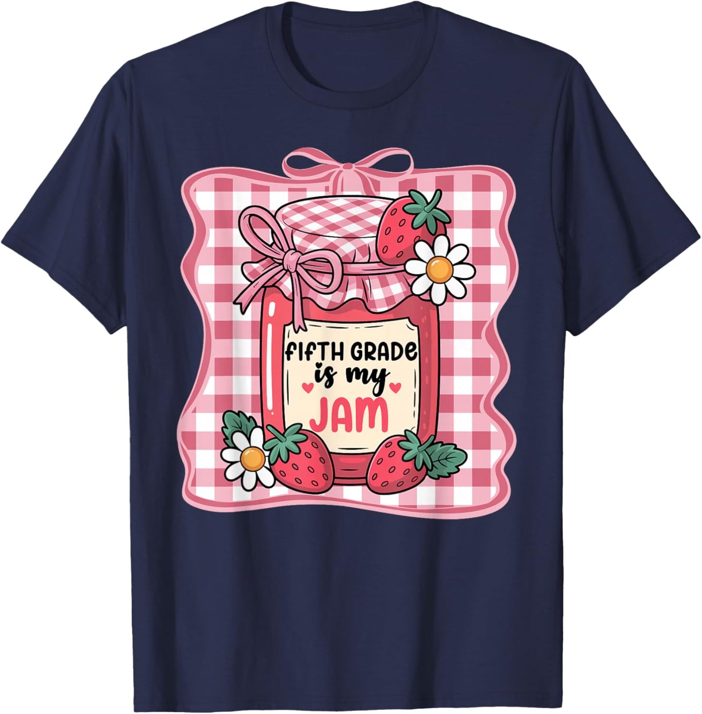 Fifth Grade is My Jam Strawberry Cute 5th Grade Teacher Bow T-Shirt - T-Shirt | Navy