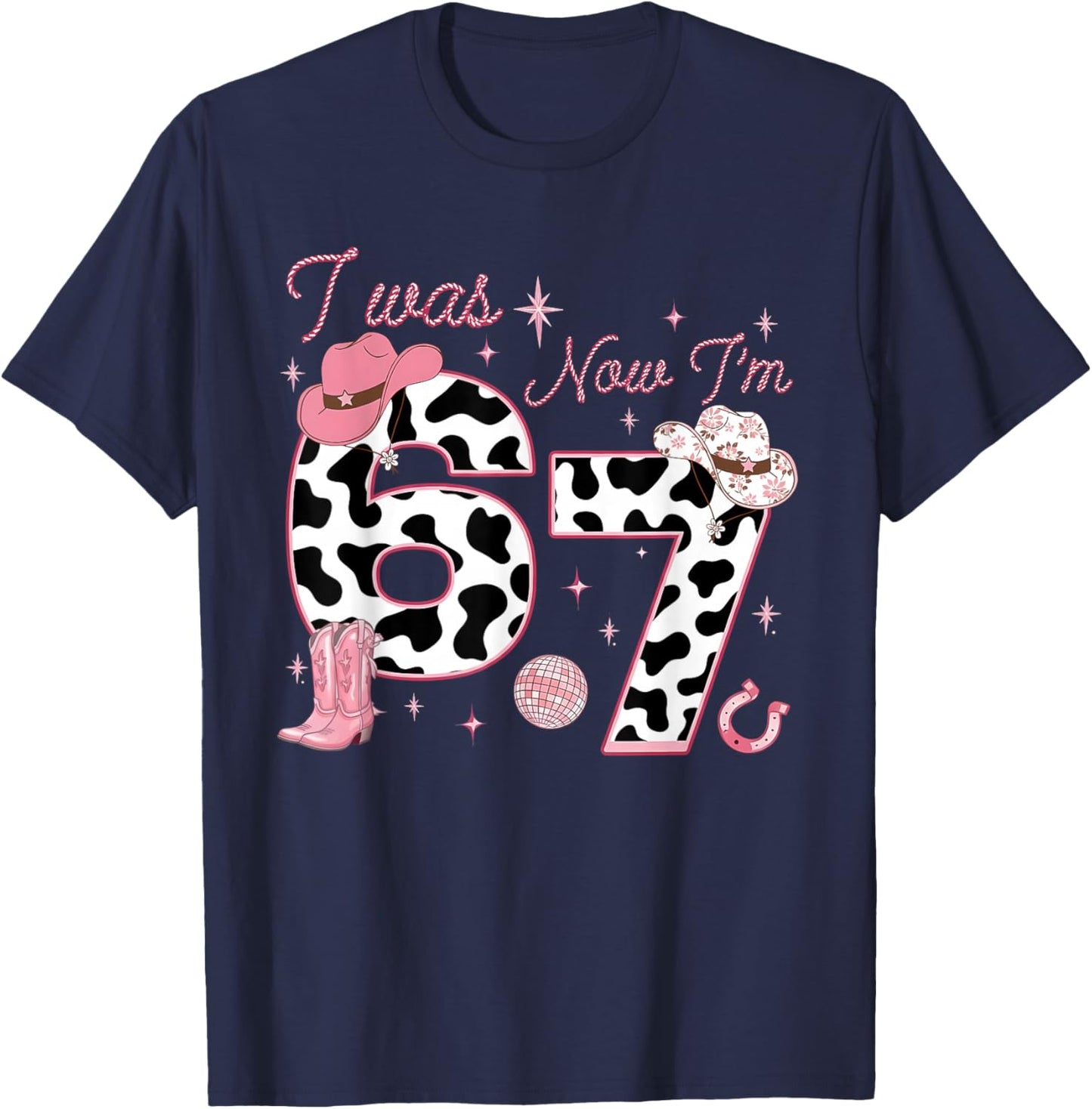 I was 6 Now I'm 7 Year Old 7th Birthday Girl Western Cowgirl T-Shirt - T-Shirt | Navy
