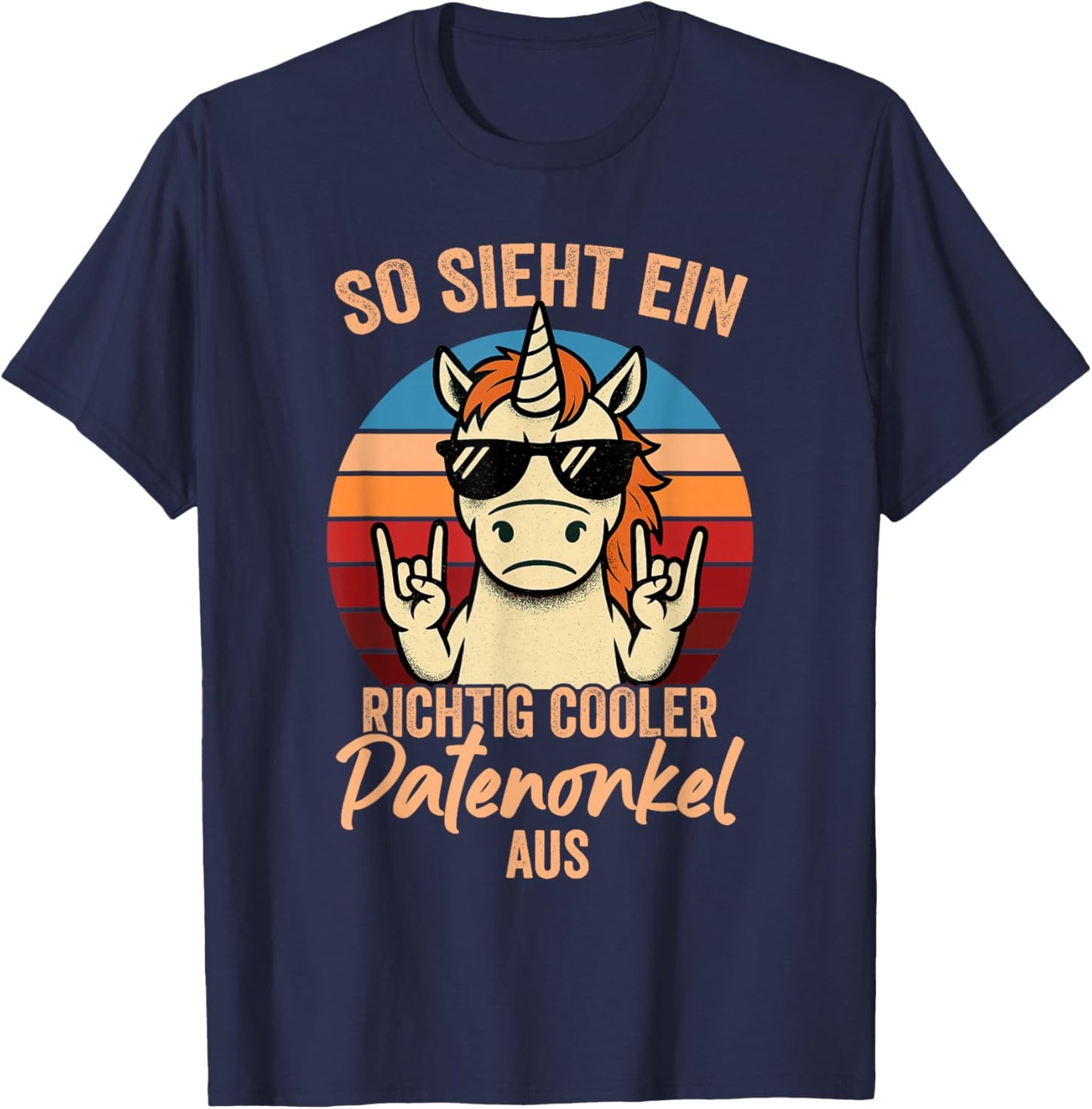 So sieht EIN Richtig Cooler Patenonkel Aus T-Shirt - T-Shirt | Navy