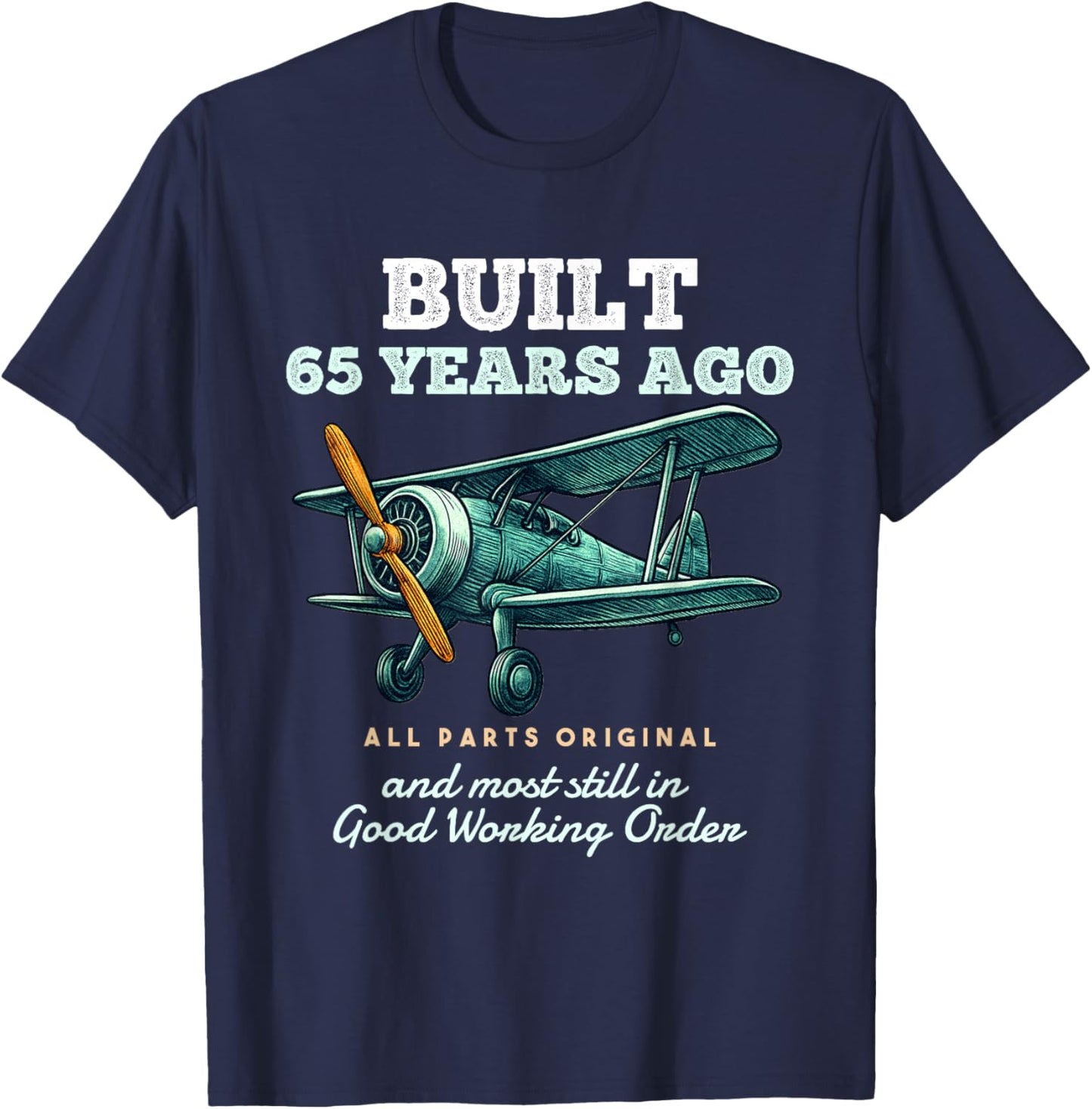 Gebaut 65 Jahren Old Vintage Flugzeug 65. Geburtstag Männer T-Shirt - T-Shirt | Navy