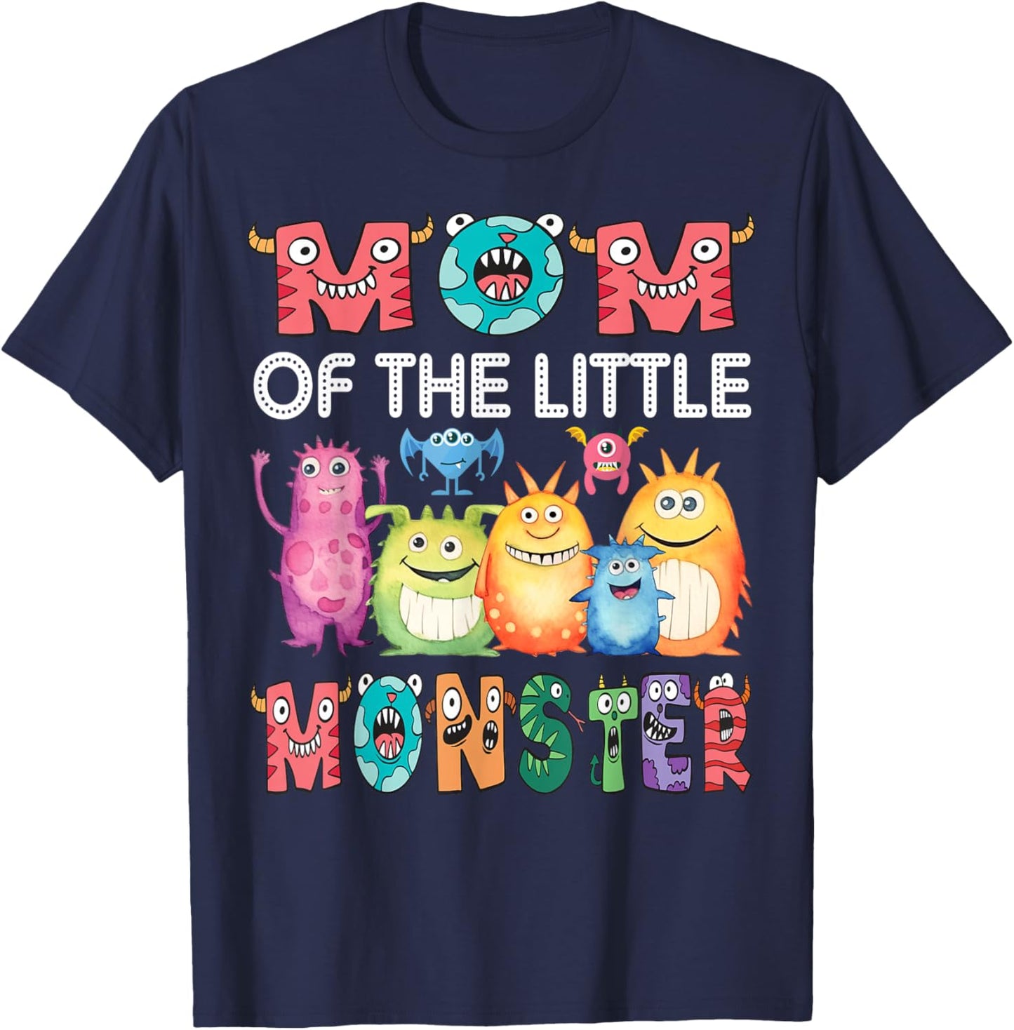 Mom Of The Little Monster Kids 1St Birthday Party T-Shirt - T-Shirt | Navy