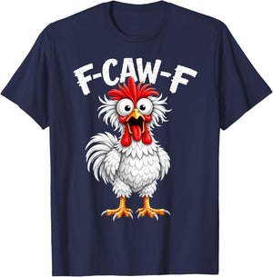 F-Caw-F Coq Humoristique pour Amateur de Poulet pour Adulte T-Shirt - T-Shirt | Navy