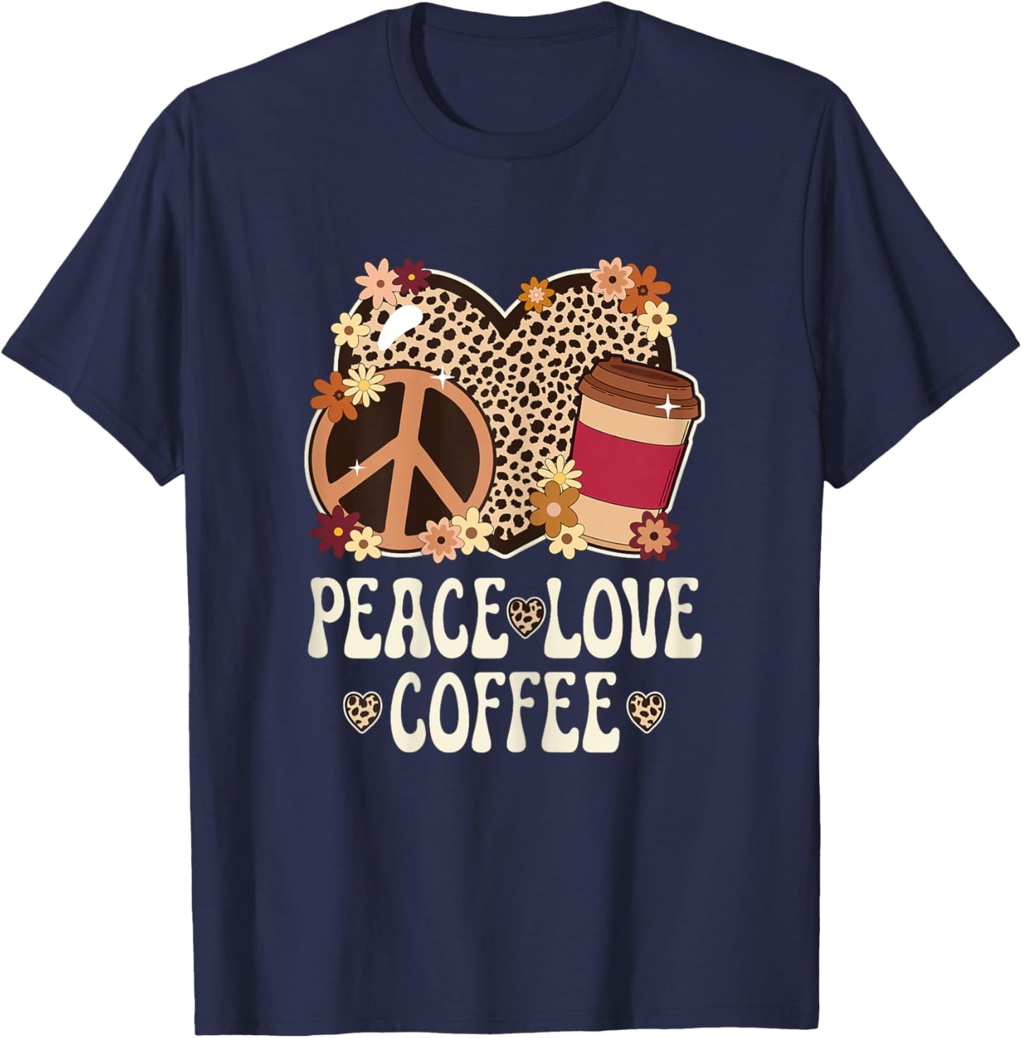 Peace Love Coffee Lover Cheetah Print Women Girl Cute Coffee T-Shirt - T-Shirt | Navy