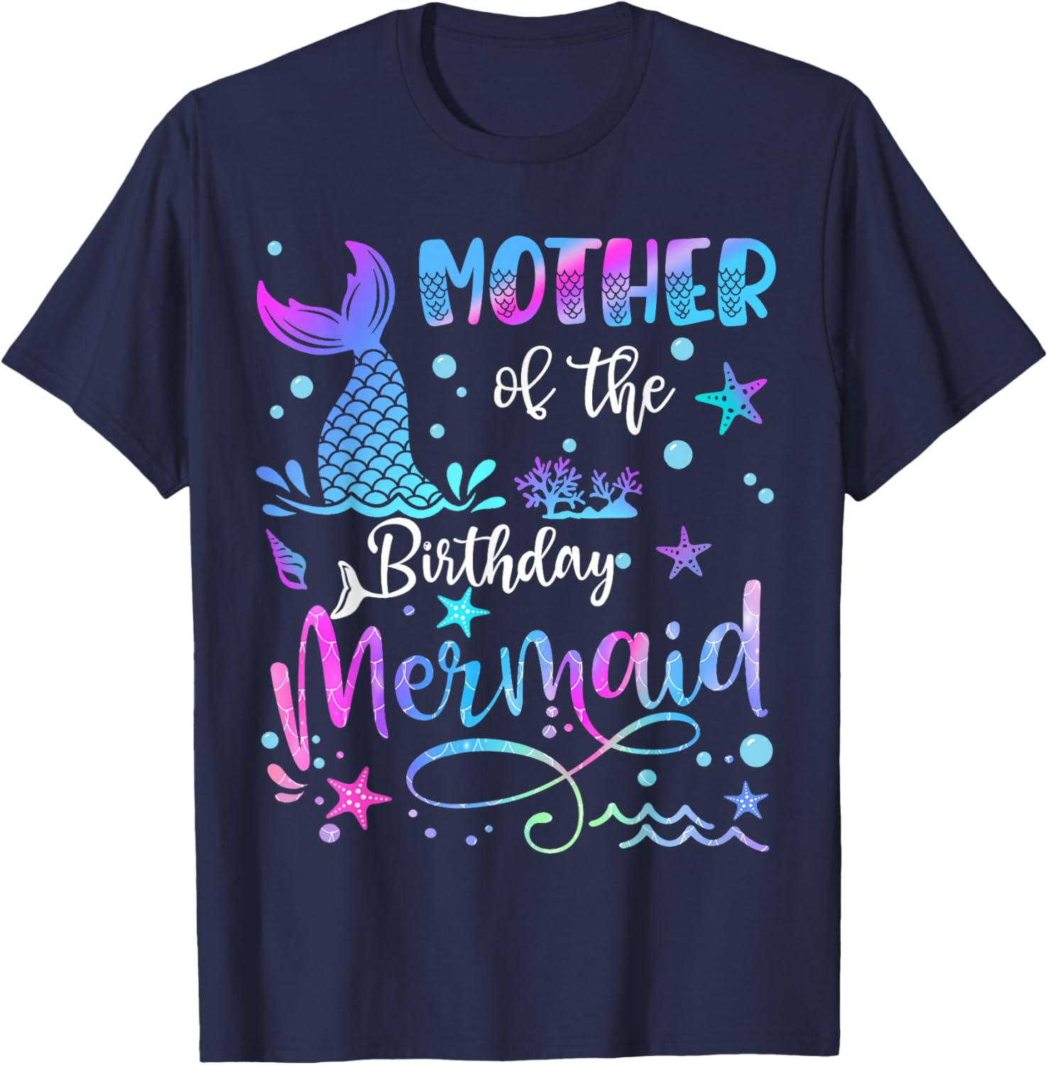 Mother Of The Birthday Mermaid Matching Family T-Shirt - T-Shirt | Navy