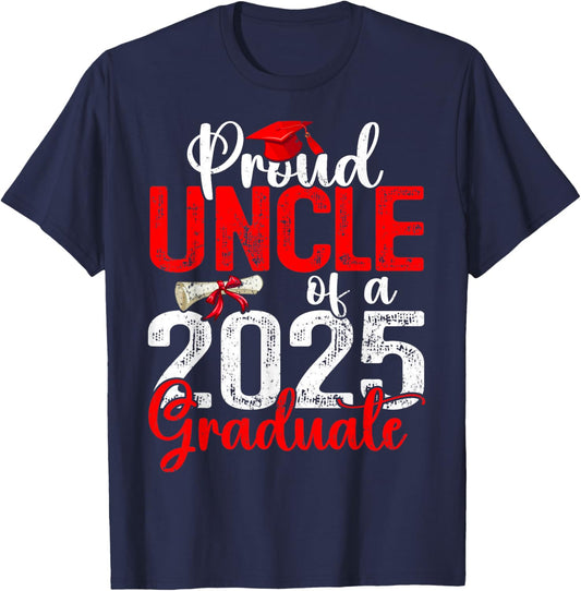 Proud Uncle Of A Class Of 2025 Graduate Senior Graduation T-Shirt - T-Shirt | Navy