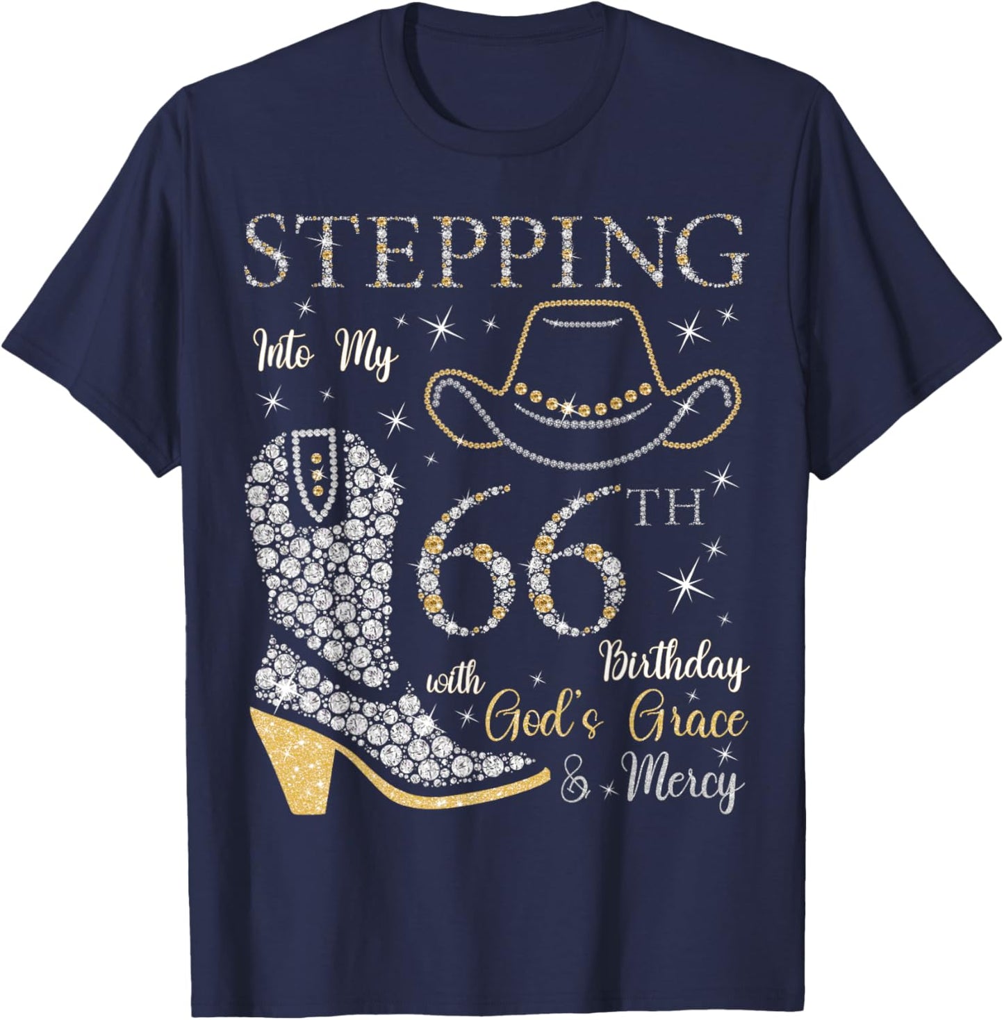 Stepping Into My 66th Birthday With God's Grace and Mercy T-Shirt - T-Shirt | Navy