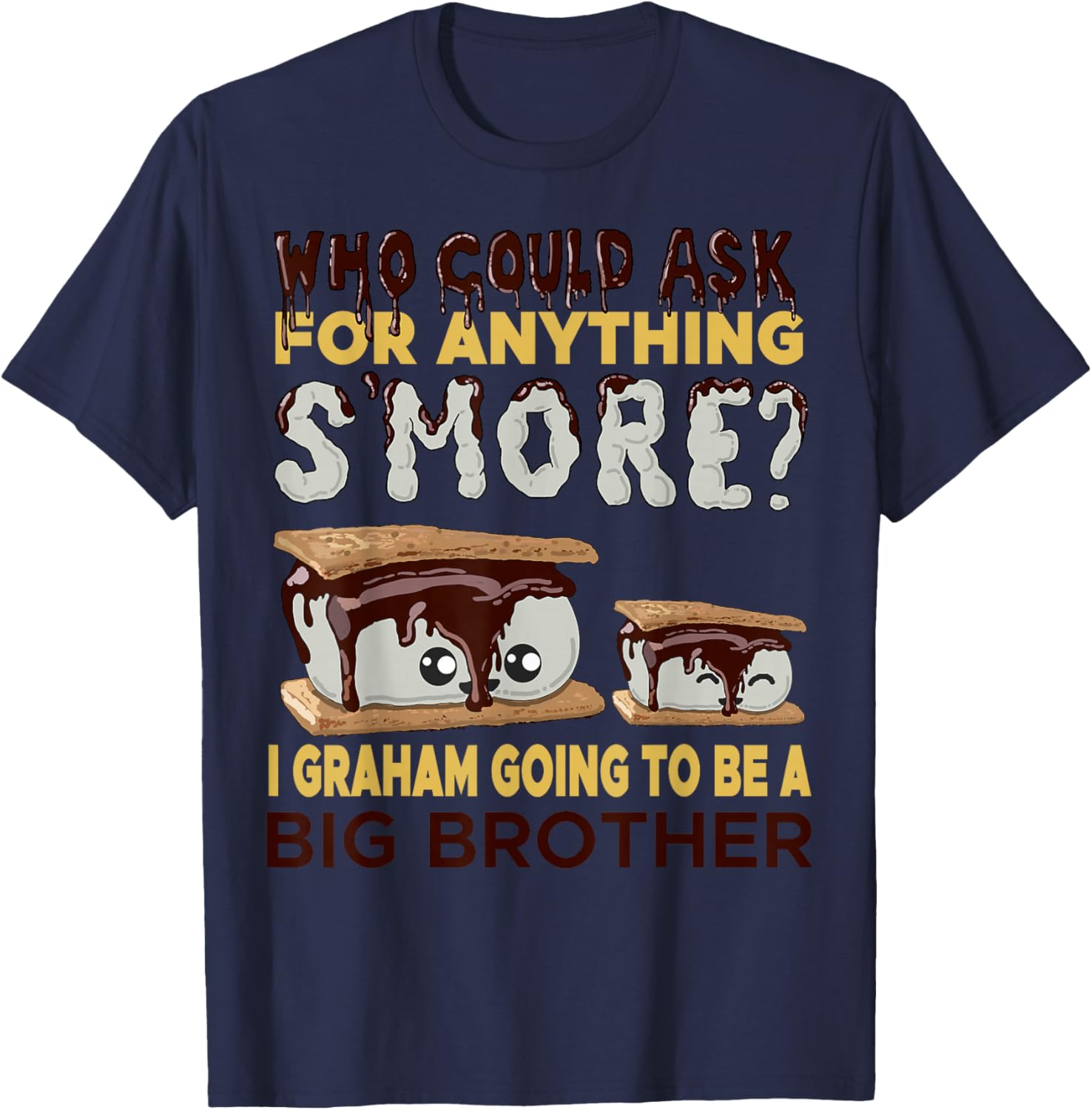 Smores Big Brother Pregnancy Announcement Funny Baby Reveal T-Shirt - T-Shirt | Navy