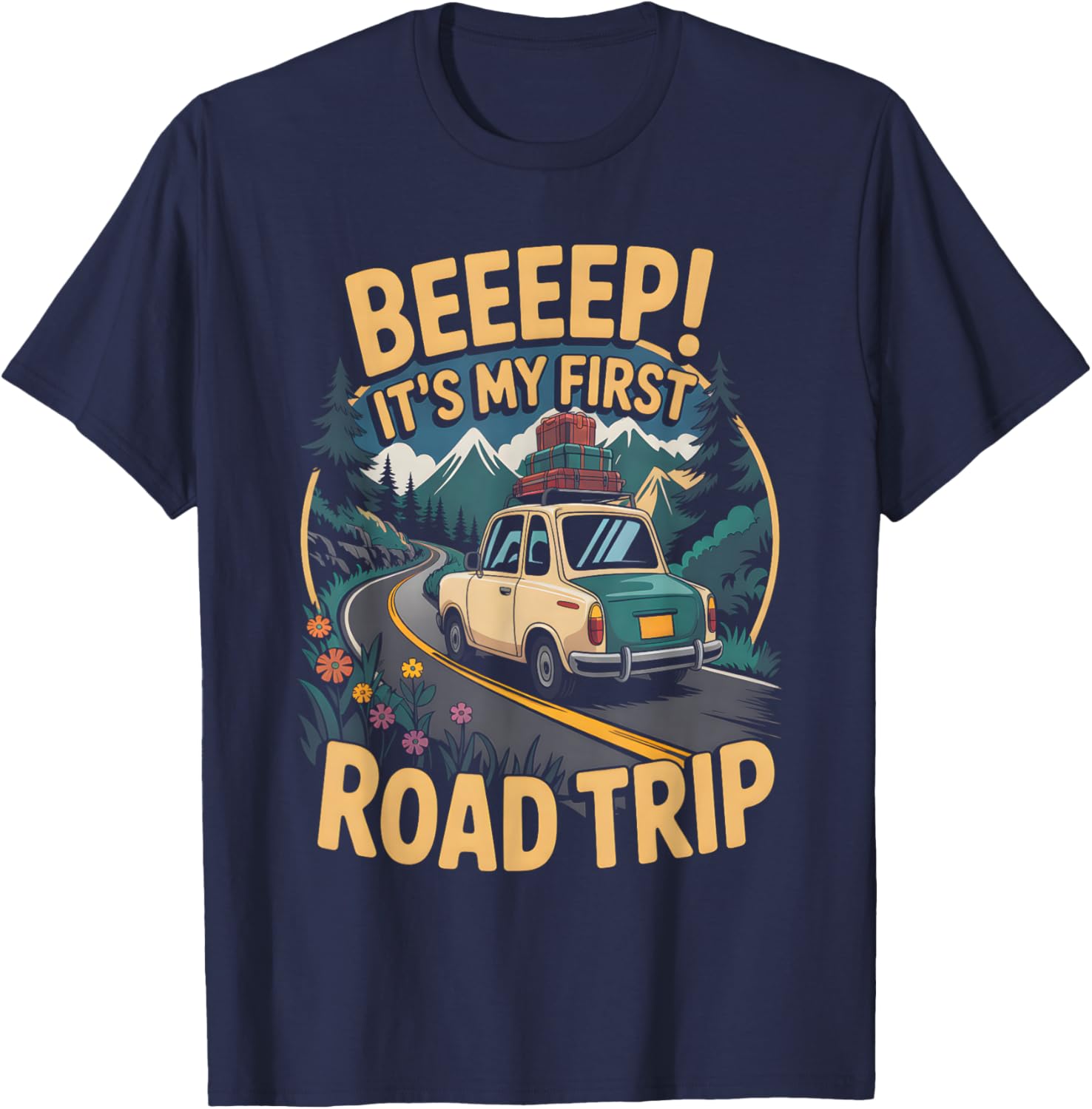 Beeep It's My First Road Trip Family Funny First Road Trip T-Shirt - T-Shirt | Navy