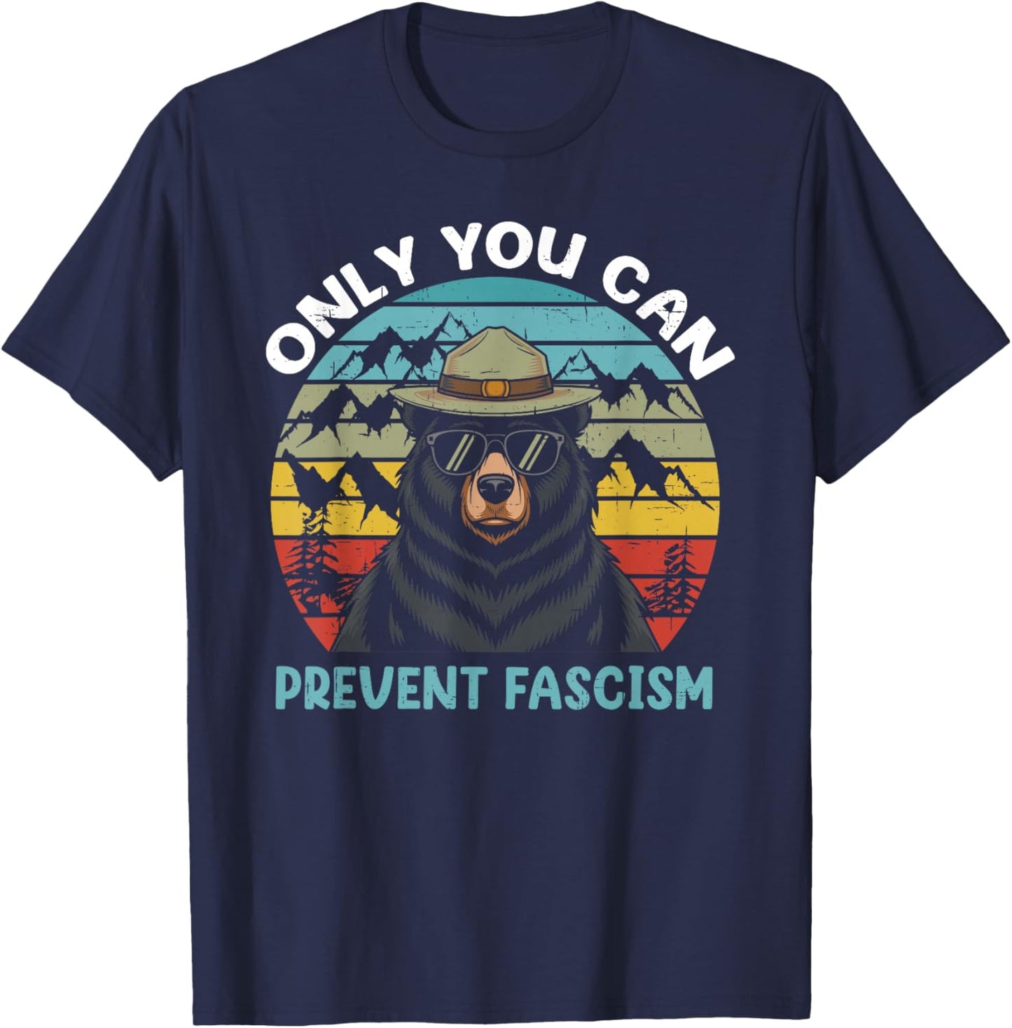 Vintage Resist Smokey The Bear Only You Can Prevent Fascism T-Shirt - T-Shirt | Navy