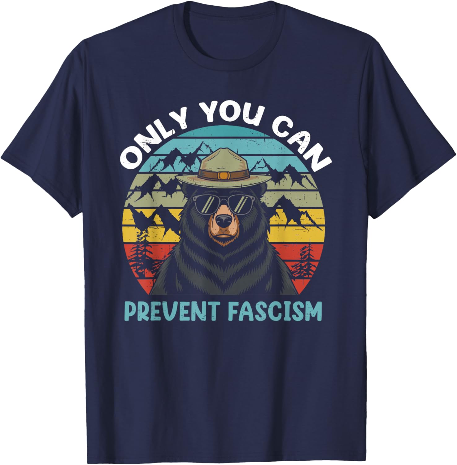 Vintage Resist Smokey The Bear Only You Can Prevent Fascism T-Shirt - T-Shirt | Navy