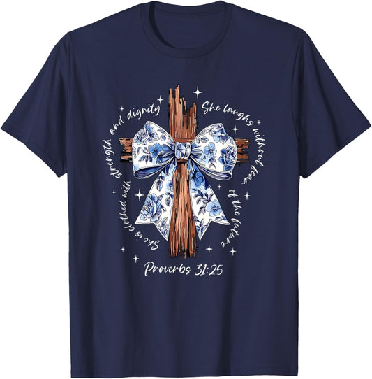 She is Clothed with Strength and Dignity She Laughs T-Shirt - T-Shirt | Navy