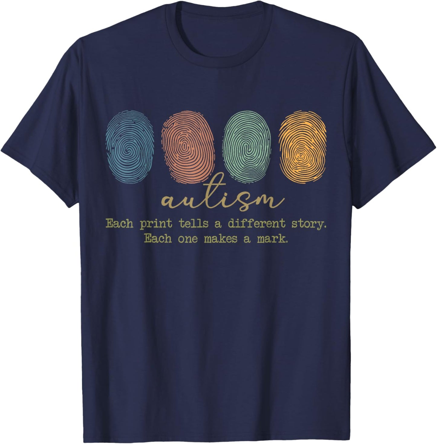 Fingerprint Autism, Each Print Tells A Different Story T-Shirt - T-Shirt | Navy