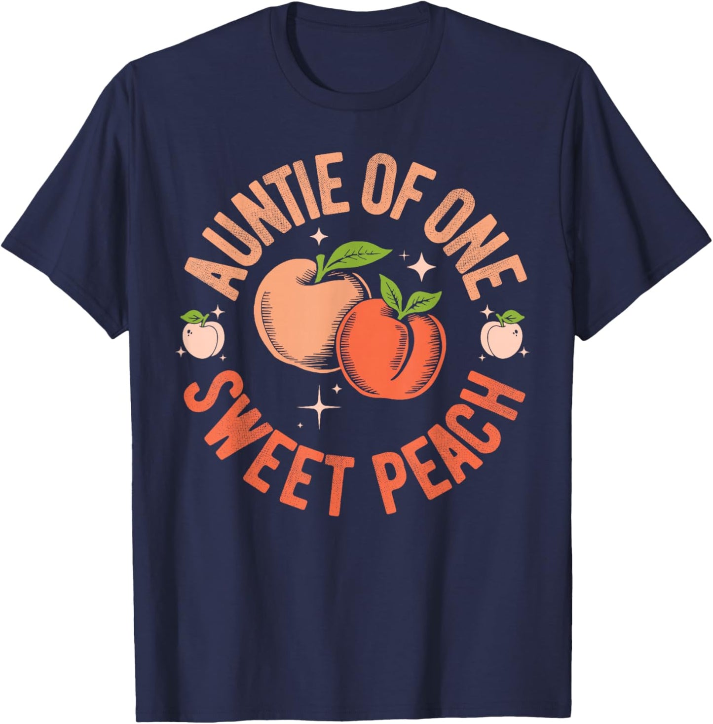 Auntie First Birthday One Sweet Peach Bday Family Matching T-Shirt - T-Shirt | Navy