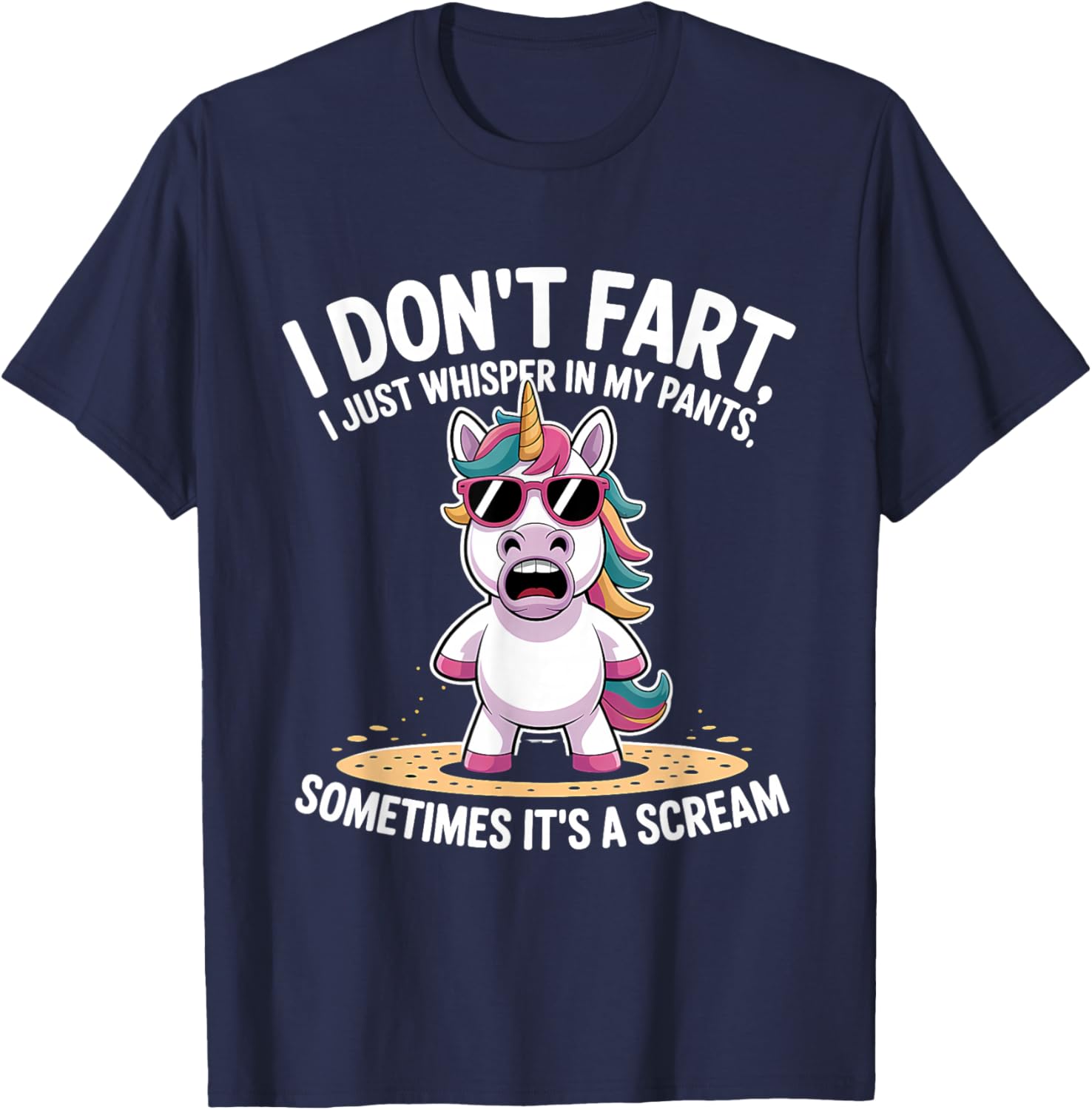 I Don't Fart I Just Whisper in My Pants T-Shirt - T-Shirt | Navy