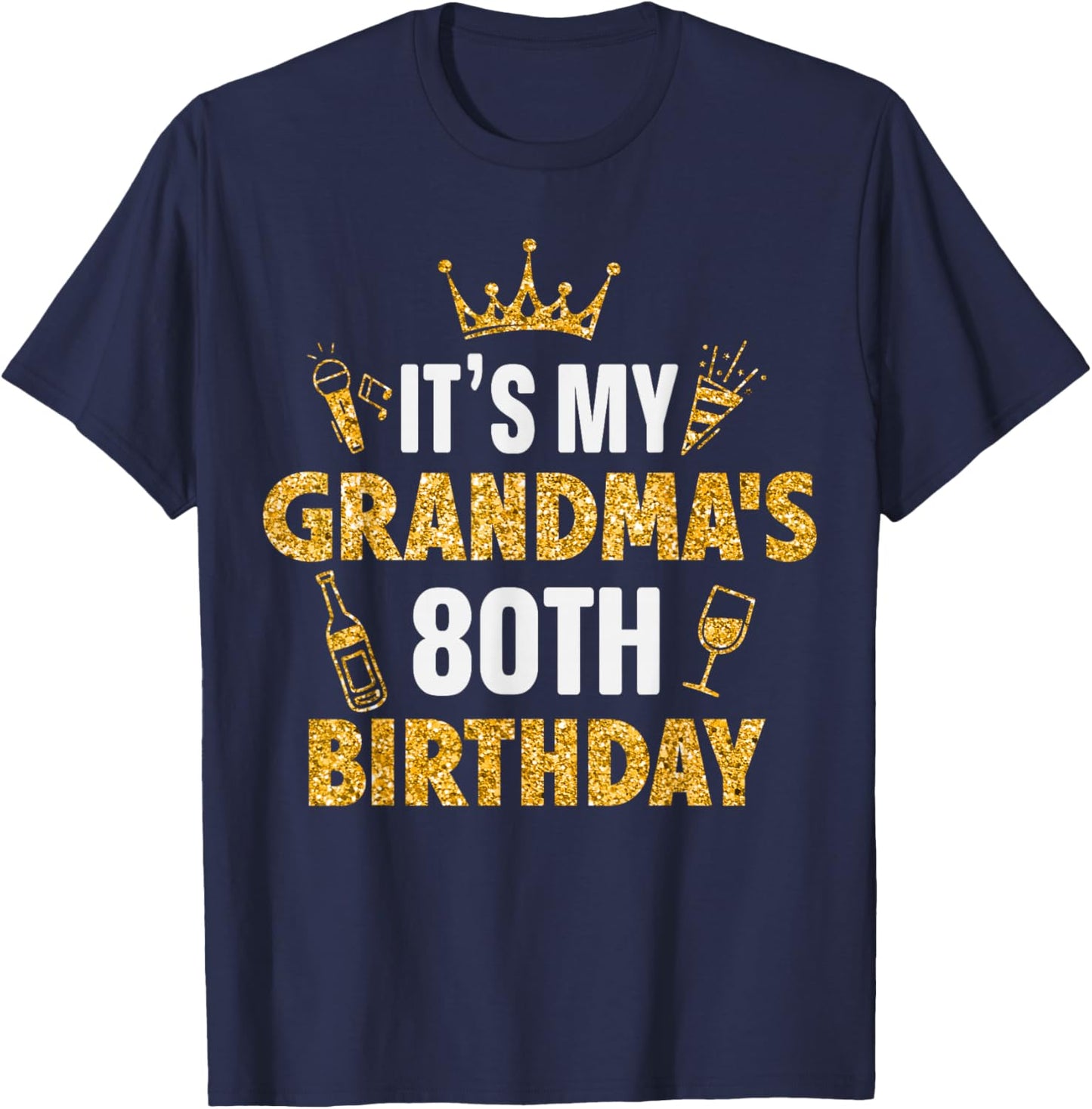 It's My GRANDMA's 80th Birthday 1945 80 Years Old T-Shirt - T-Shirt | Navy
