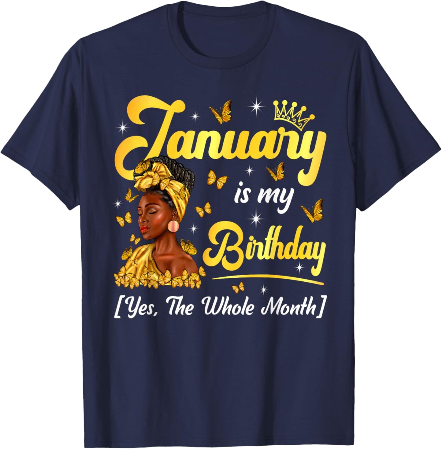 January Is My Birthday Afro Black Women Girl Birthday Queen T-Shirt - T-Shirt | Navy