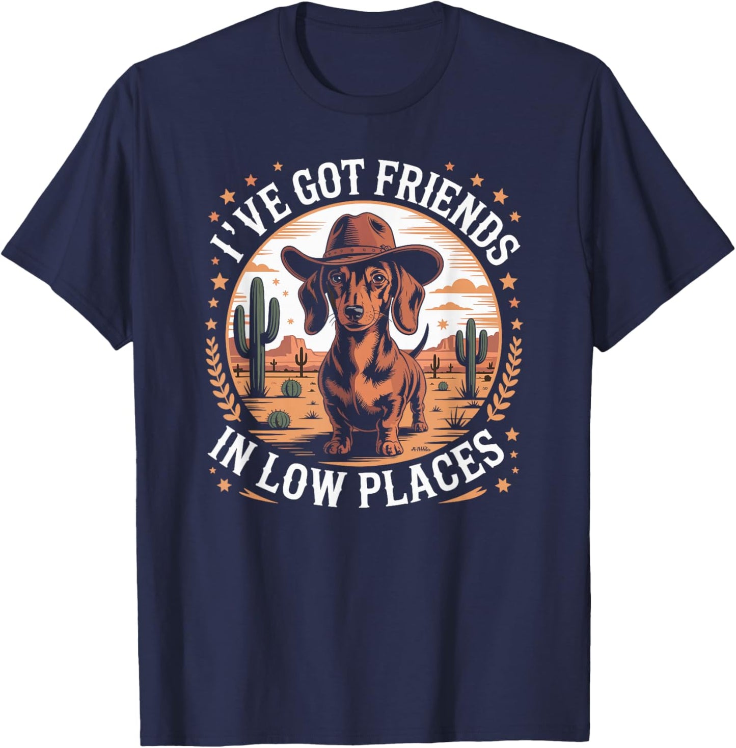 I've Got Friends in Low Places Funny Dachshund Wiener Dog T-Shirt - T-Shirt | Navy